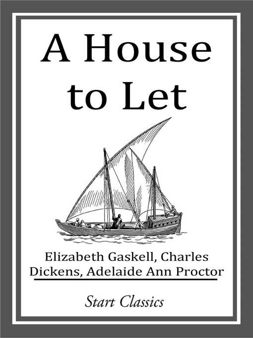Title details for A House to Let by Elizabeth Gaskell - Available